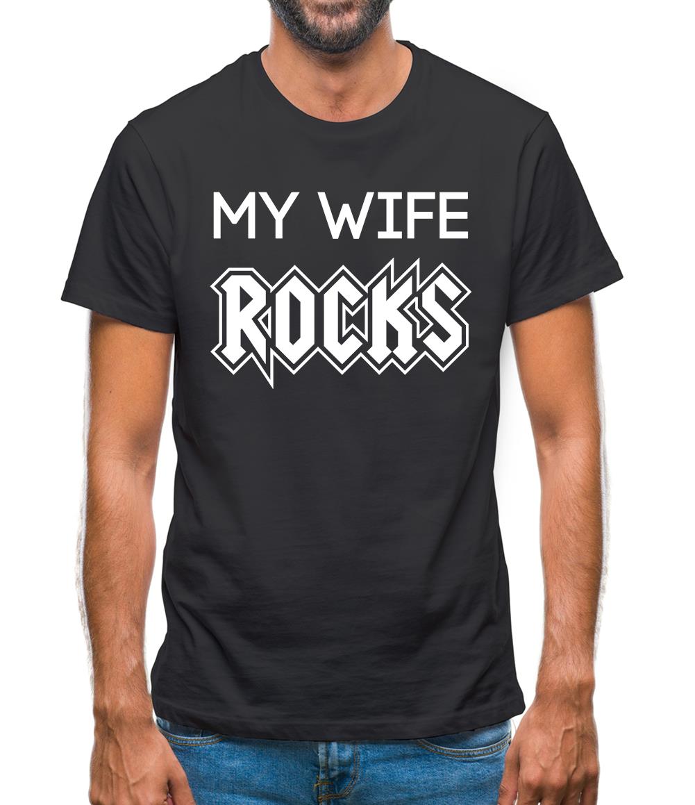 My Wife Rocks Mens T-Shirt
