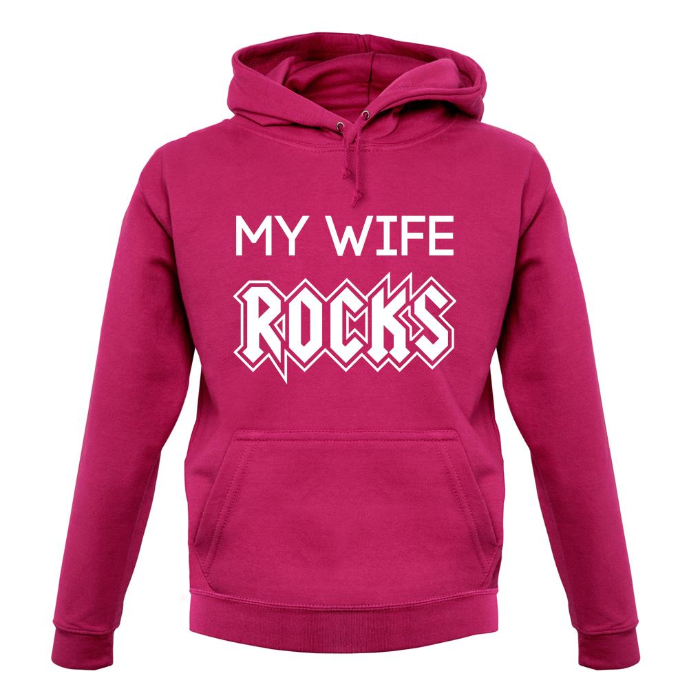 My Wife Rocks unisex hoodie
