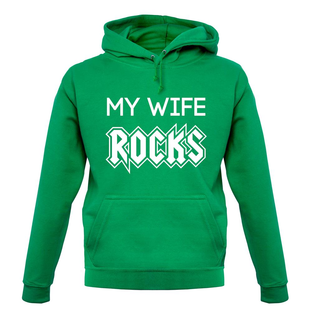 My Wife Rocks unisex hoodie