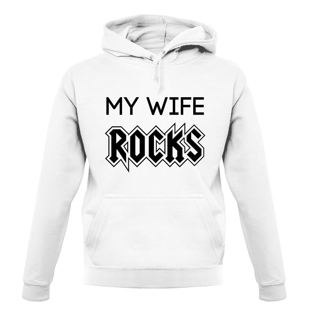 My Wife Rocks unisex hoodie