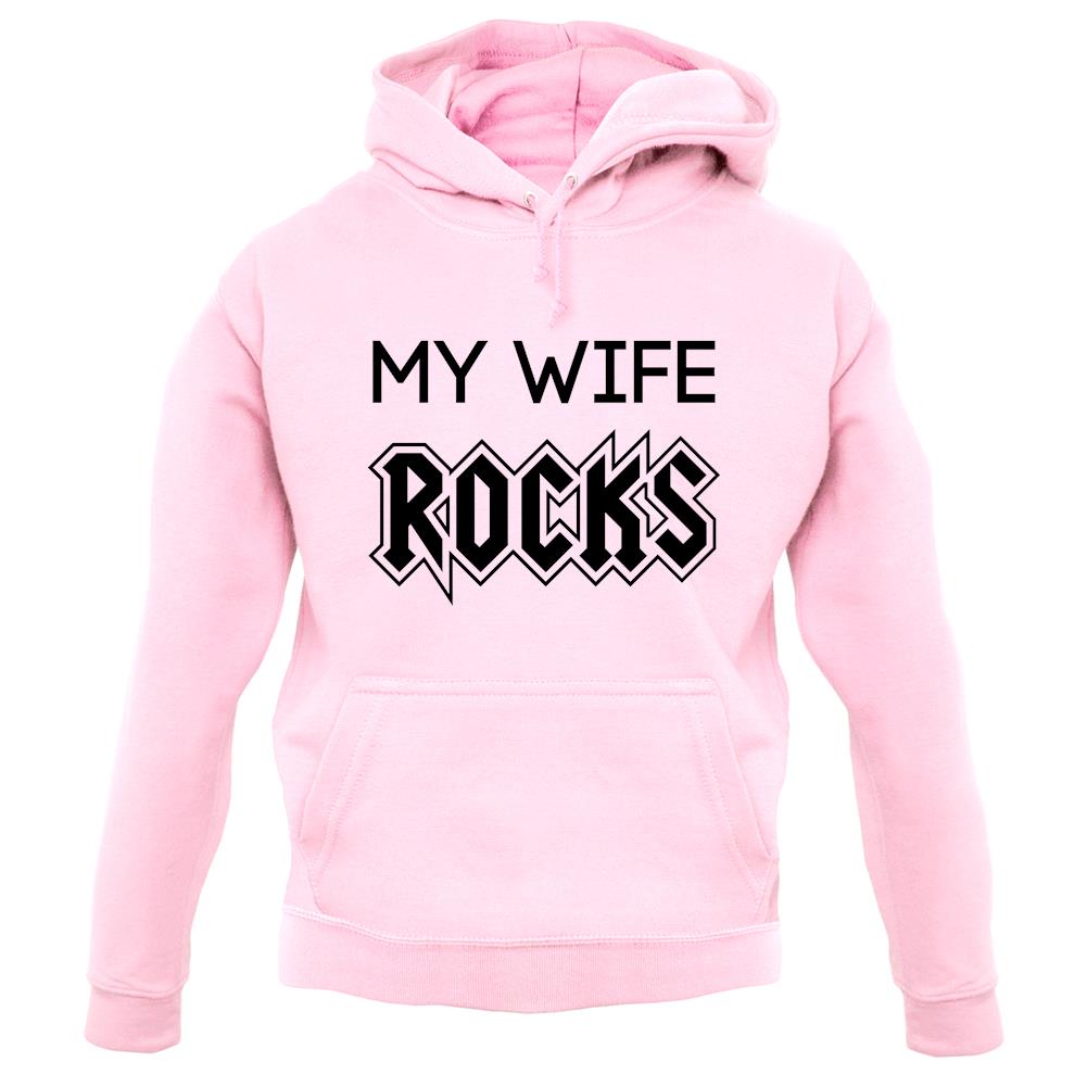 My Wife Rocks unisex hoodie