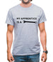 My Apprentice Is A Tool Mens T-Shirt