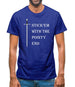 Stick'Em With The Pointy End Mens T-Shirt