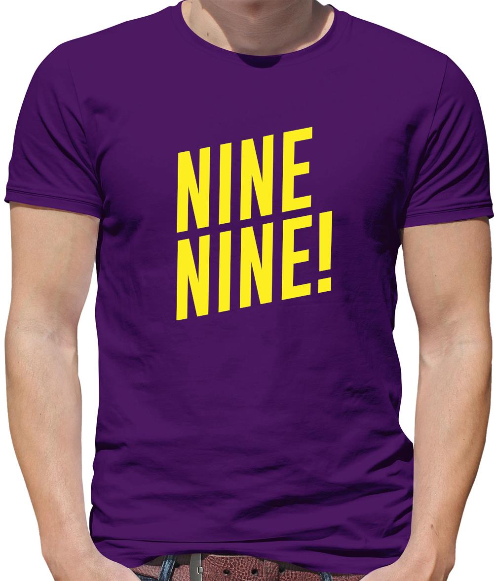 Nine Nine ! Mens T-Shirt