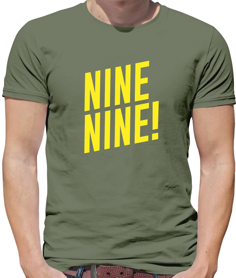 Nine Nine ! Mens T-Shirt