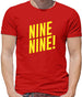Nine Nine ! Mens T-Shirt
