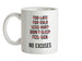 No Excuses Ceramic Mug