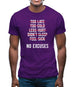 No Excuses Mens T-Shirt