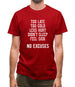 No Excuses Mens T-Shirt