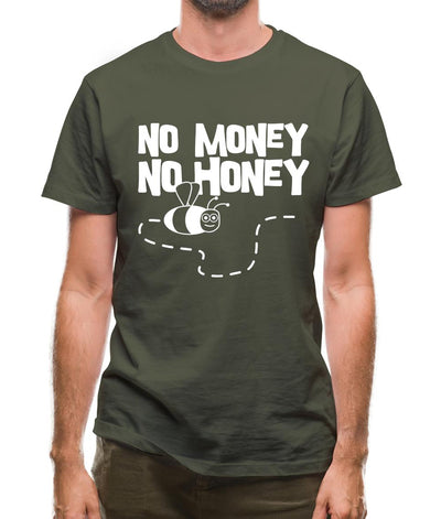 No Money No Honey Mens T-Shirt