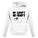 No Money No Honey unisex hoodie