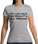 Nobody Calls Me Moon Pie But Meemaw Womens T-Shirt