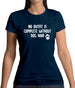 No Outfit Is Complete Without Dog Hair Womens T-Shirt