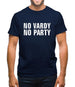 No Vardy No Party Mens T-Shirt