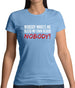 Nobody Makes Me Bleed My Own Blood NOBODY Womens T-Shirt