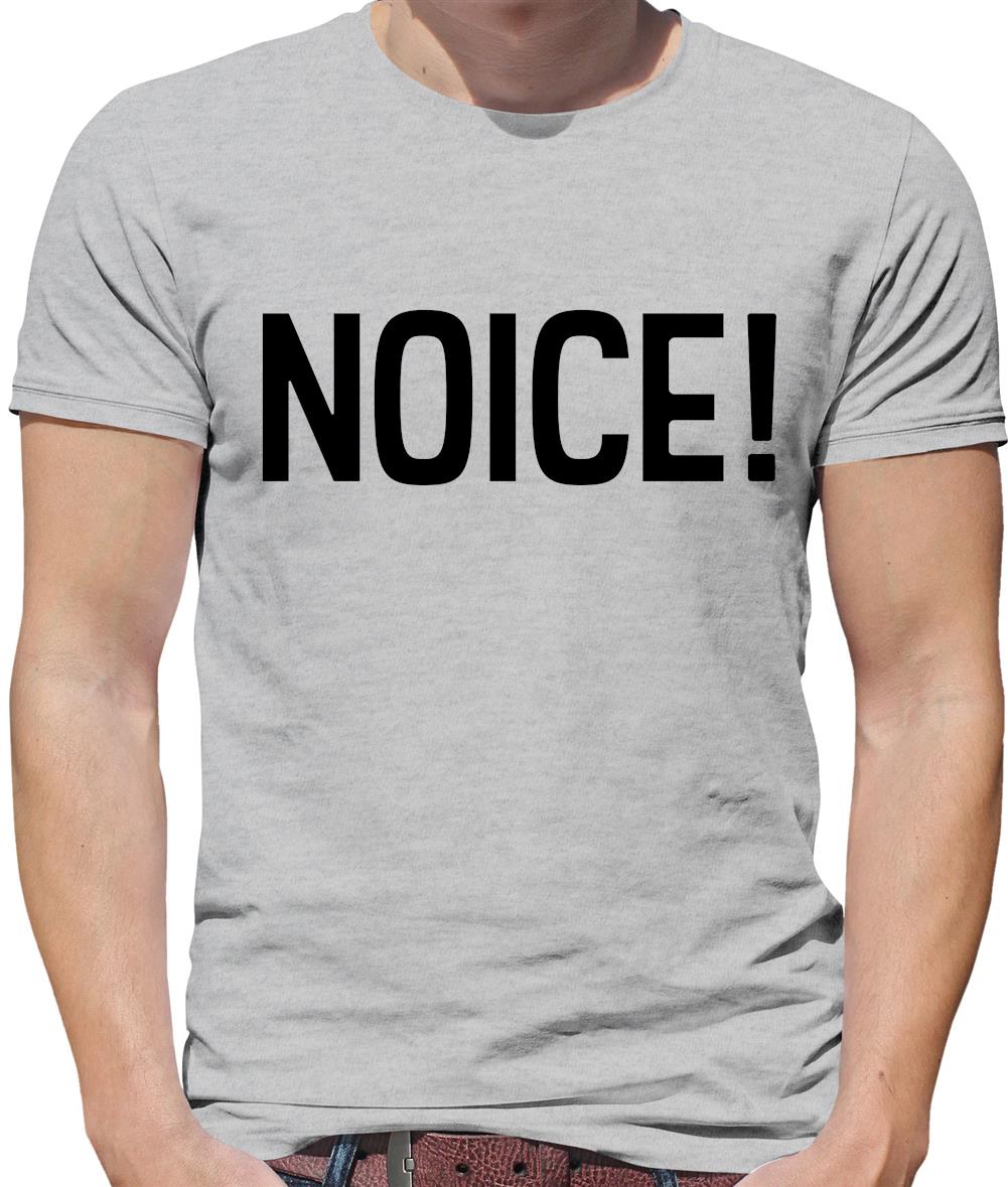 Noice ! Mens T-Shirt