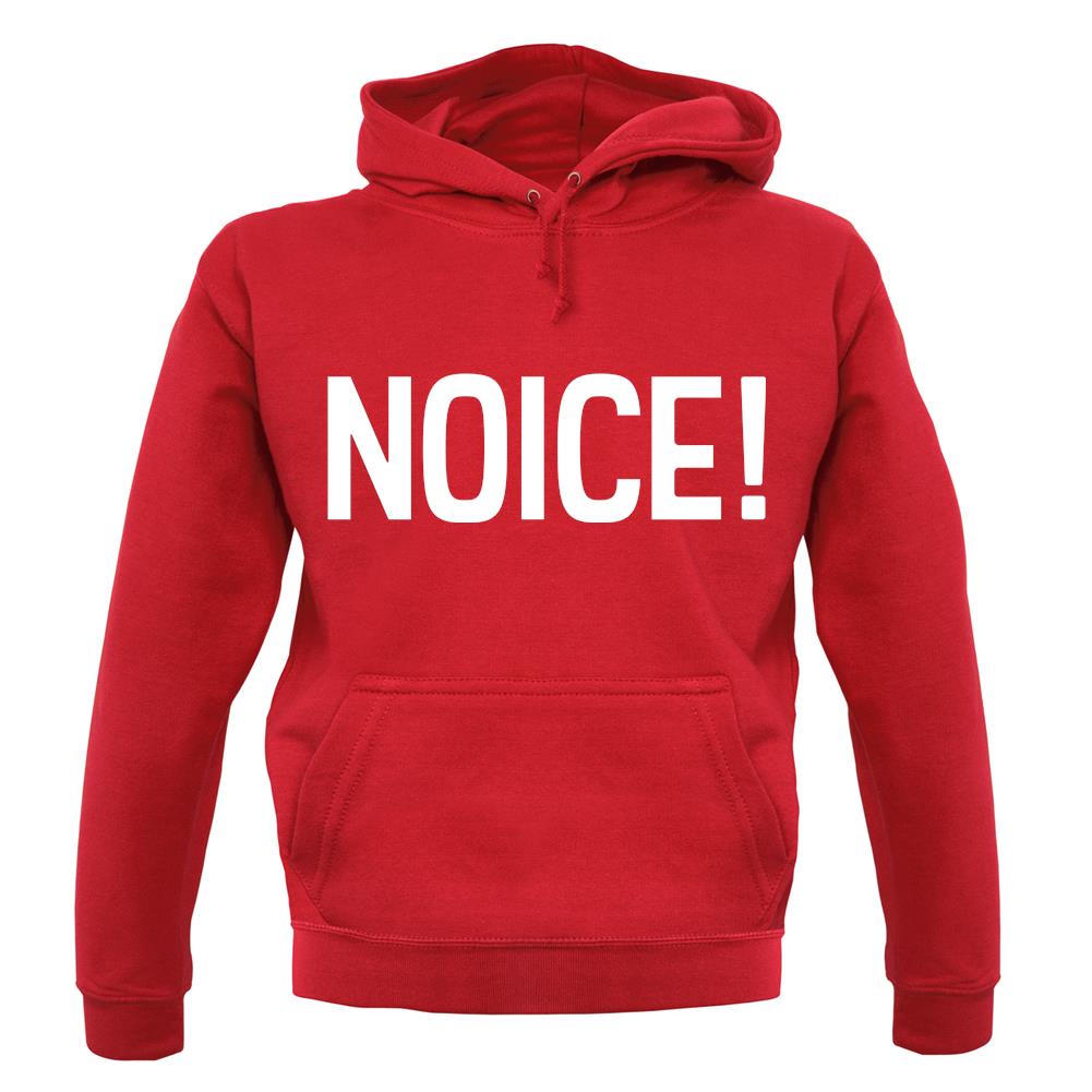 Noice ! Unisex Hoodie