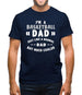 I'm A Basketball Dad Mens T-Shirt