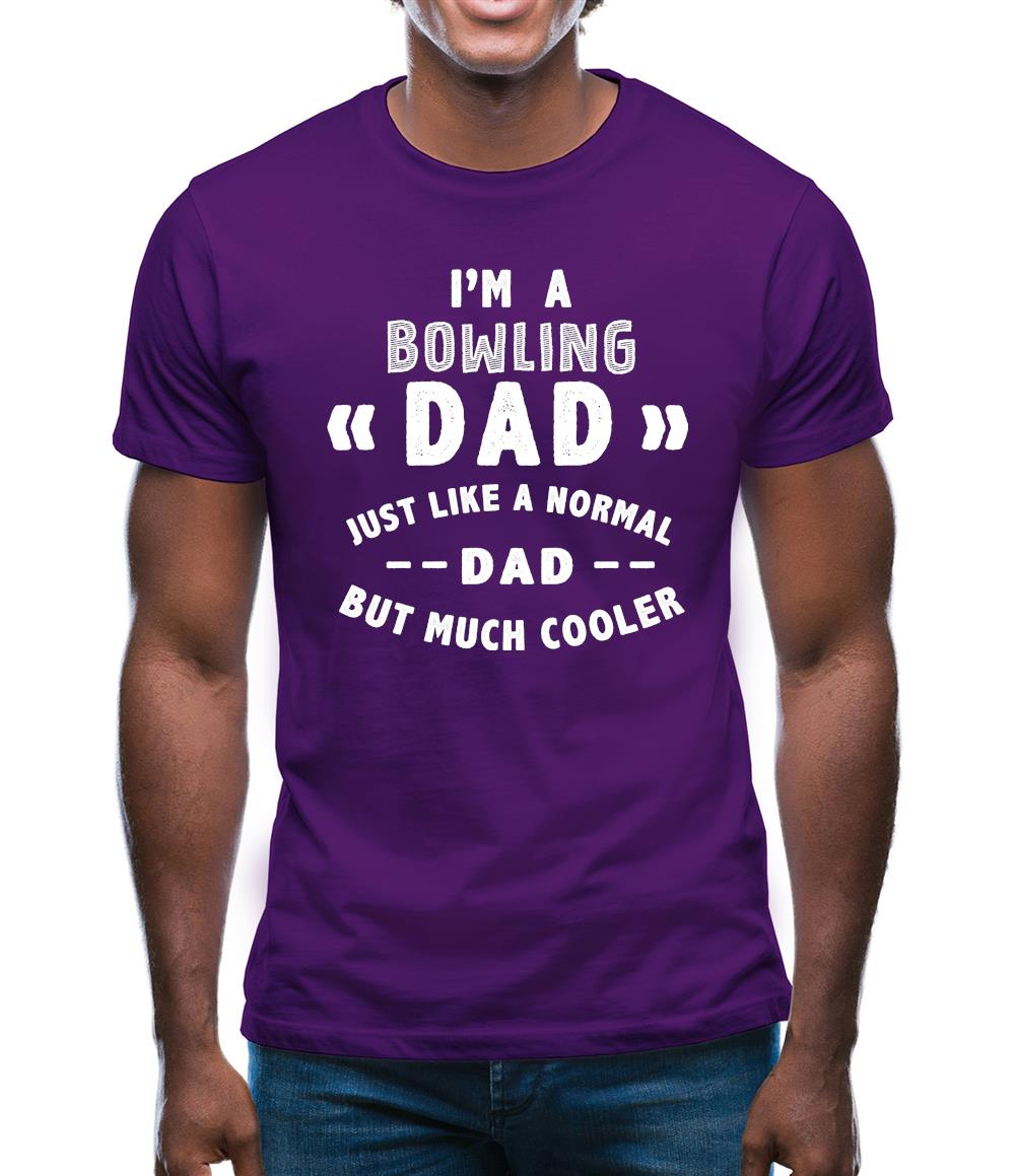 I'm A Bowling Dad Mens T-Shirt