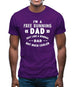 I'm A Free Running Dad Mens T-Shirt