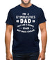 I'm A Gymnastics Dad Mens T-Shirt