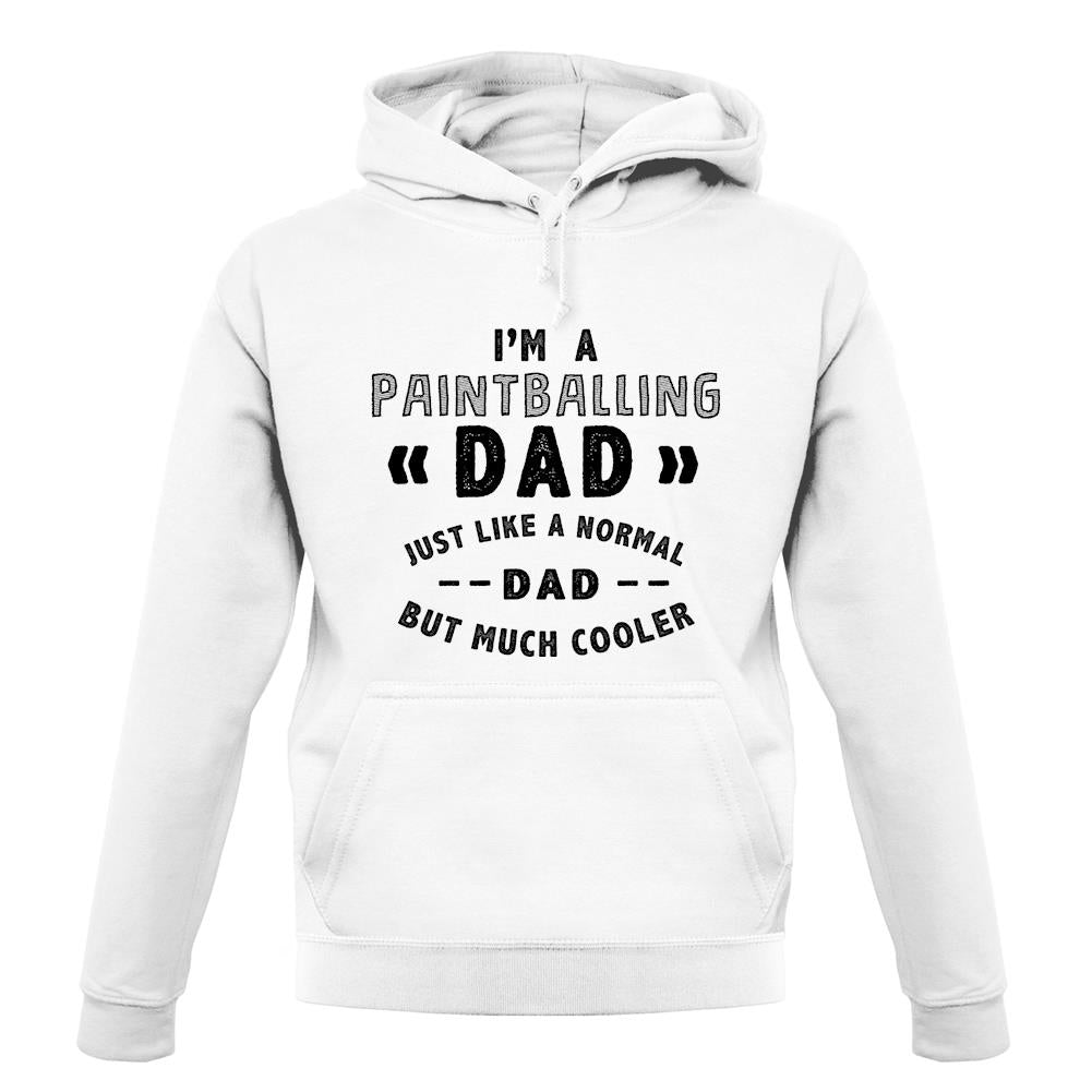 I'm A Paintballing Dad unisex hoodie