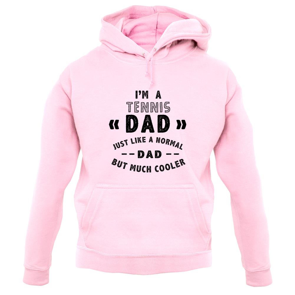 I'm A Tennis Dad unisex hoodie