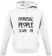 Normal People Scare Me Unisex Hoodie