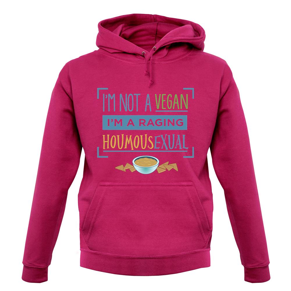 I'm A Raging Houmousexual unisex hoodie