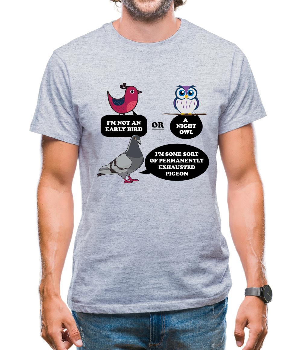 Not An Early Bird Mens T-Shirt
