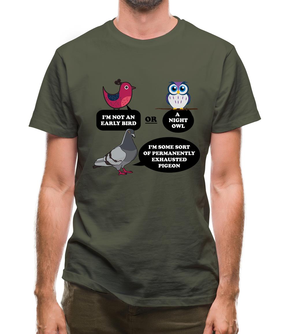 Not An Early Bird Mens T-Shirt