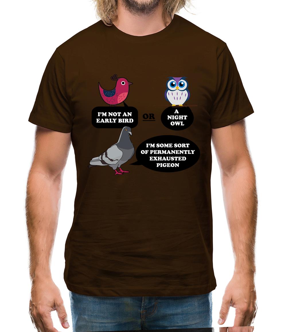 Not An Early Bird Mens T-Shirt