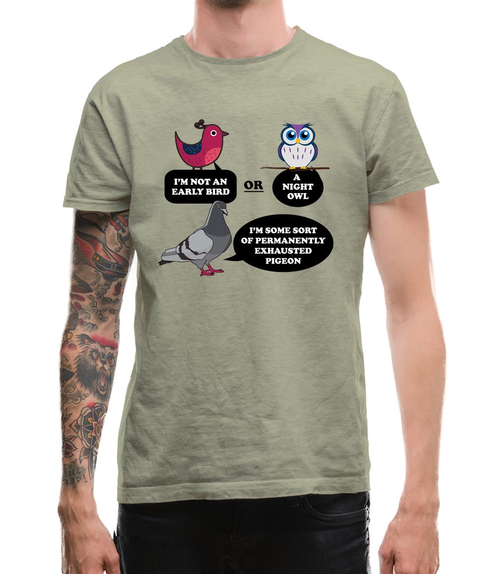 Not An Early Bird Mens T-Shirt
