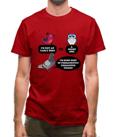 Not An Early Bird Mens T-Shirt