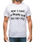 Now I Have A Machine Gun Ho-Ho-Ho Mens T-Shirt