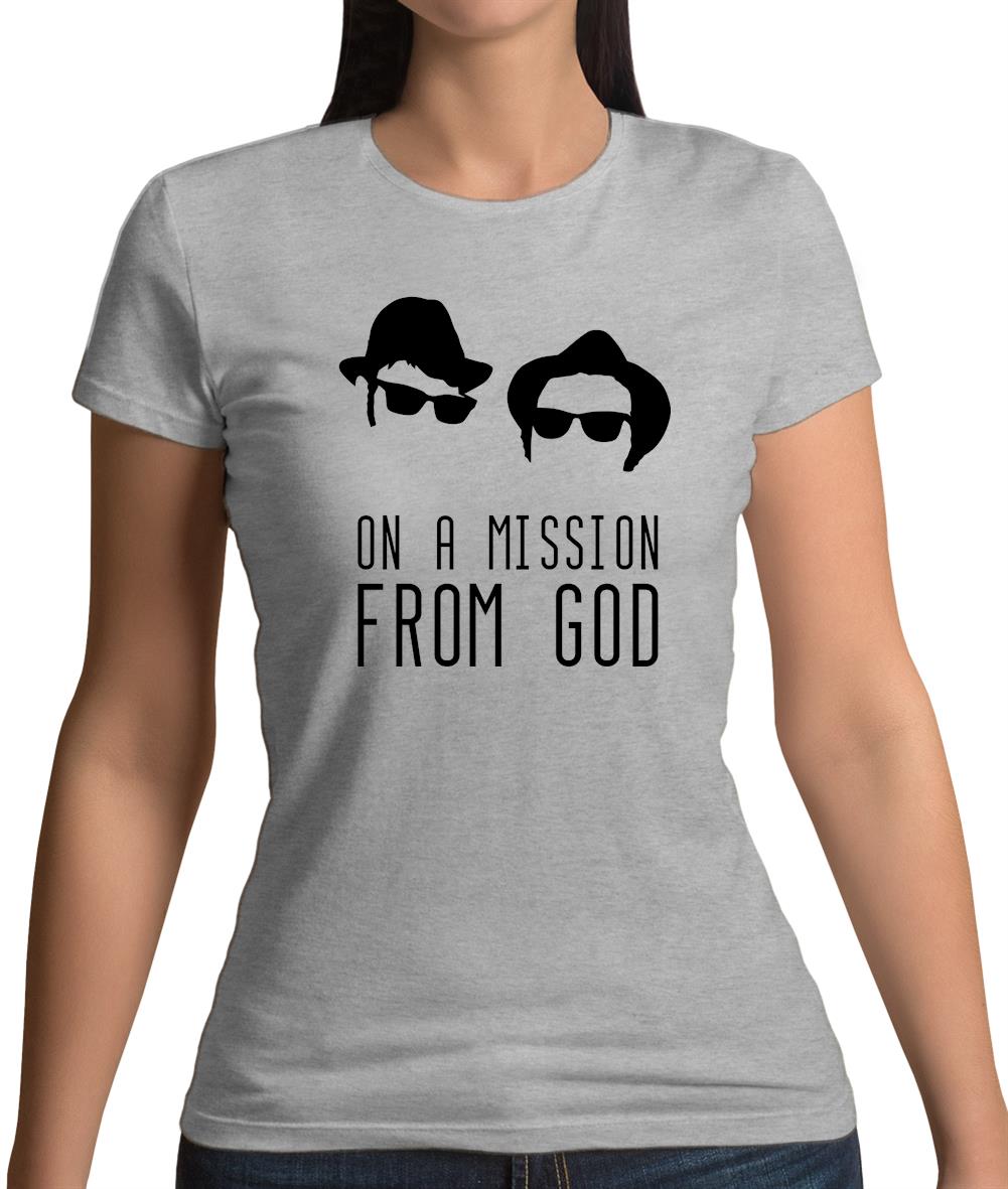 On A Mission From God Womens T-Shirt