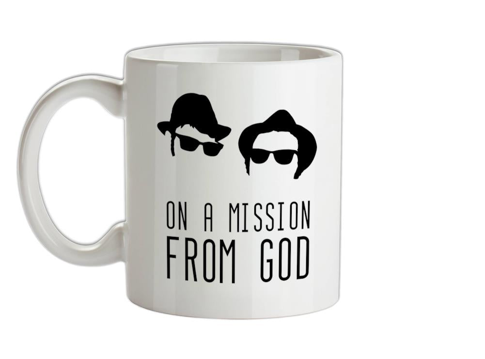 On A Mission From God Ceramic Mug