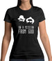 On A Mission From God Womens T-Shirt