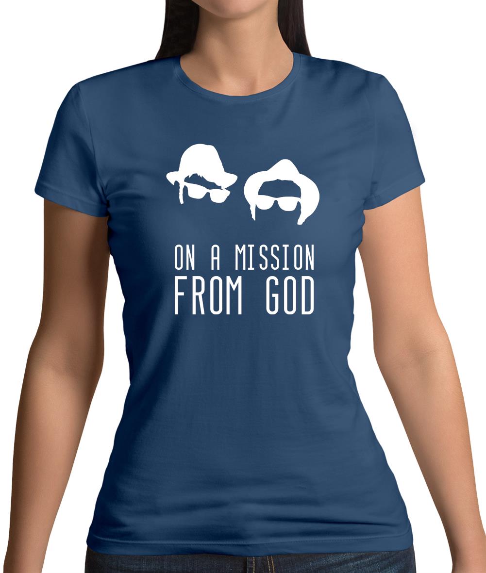 On A Mission From God Womens T-Shirt