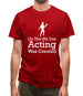 On The 8th Day Acting Was Created Mens T-Shirt