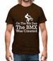 On The 8th Day The Bmx Was Created Mens T-Shirt