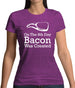 On The 8th Day Bacon Was Created Womens T-Shirt