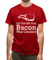 On The 8th Day Bacon Was Created Mens T-Shirt
