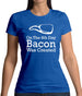 On The 8th Day Bacon Was Created Womens T-Shirt