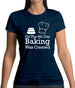 On The 8th Day Baking Was Created Womens T-Shirt