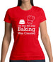 On The 8th Day Baking Was Created Womens T-Shirt