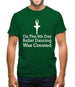 On The 8th Day Ballet Dancing Was Created Mens T-Shirt