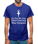 On The 8th Day Ballet Dancing Was Created Mens T-Shirt