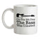 On The 8th Day The Bass Was Created Ceramic Mug
