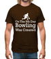 On The 8th Day Bowling Was Created Mens T-Shirt